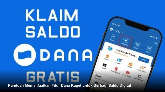 Panduan Memanfaatkan Fitur Dana Kaget untuk Berbagi Saldo Digital